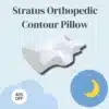 Stratus Orthopedic Pillow